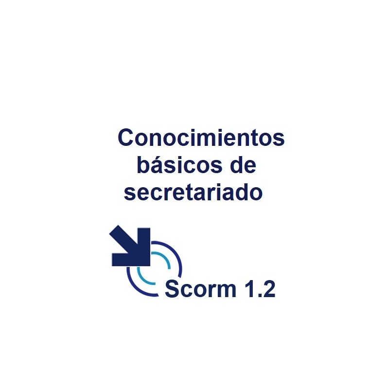 Scorm 1.2.  Licencia.  Conocimientos básicos de secretariado