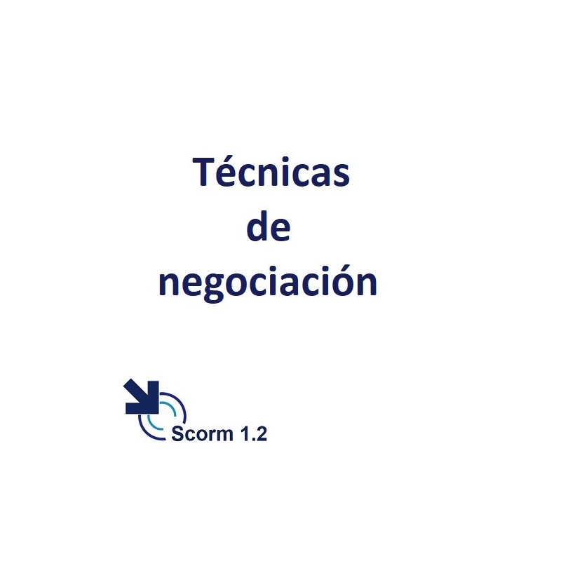 Scorm 1.2.  Licencia.  Técnicas de negociación