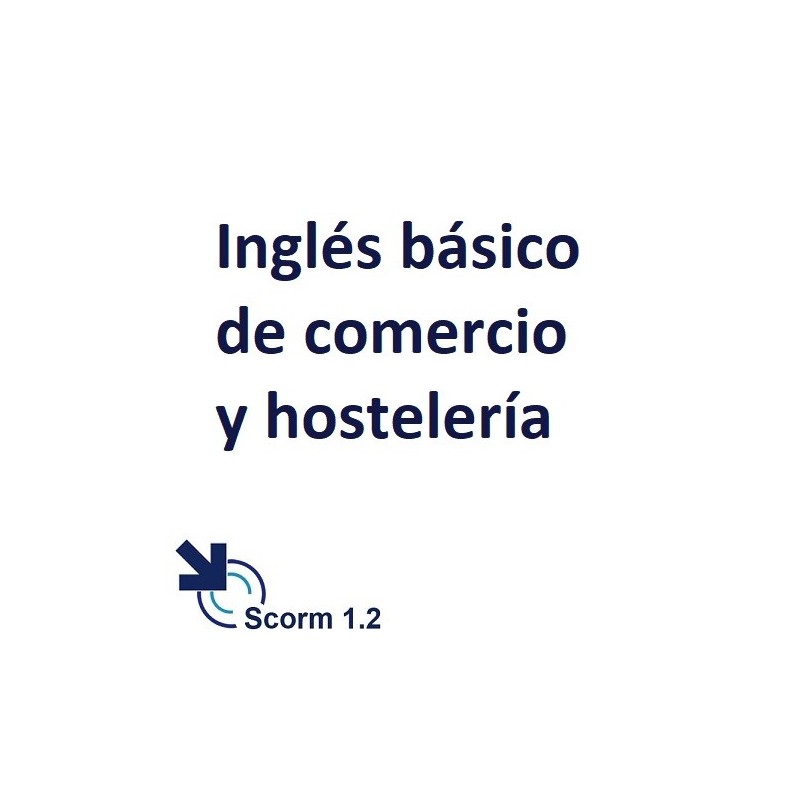 Scorm 1.2.  Licencia.  Inglés básico de comercio y hostelería