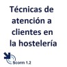 Scorm 1.2.  Licencia.  Técnicas de Atención a clientes en la hostelería