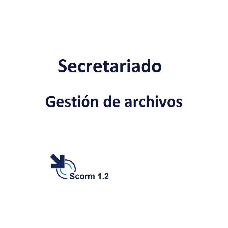 Scorm 1.2.  Licencia.  Secretariado. Gestión de archivos