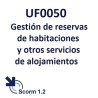 Scorm 1.2.  Licencia. UF0050  Gestión de reservas de habitaciones y otros servicios de alojamientos