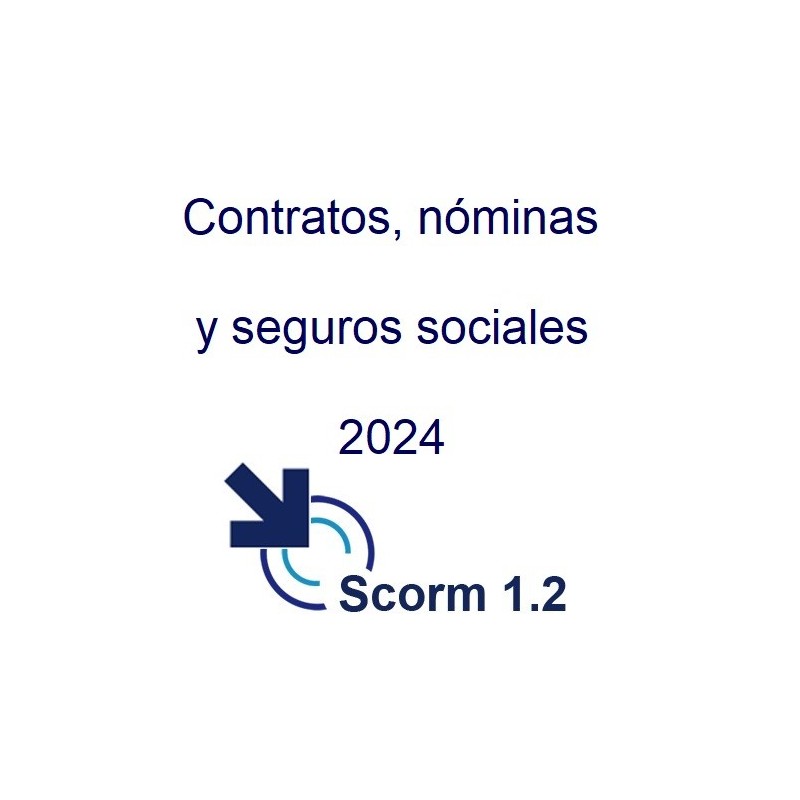 Scorm 1.2.  Licencia. Contratos, nóminas y seguros sociales 2024
