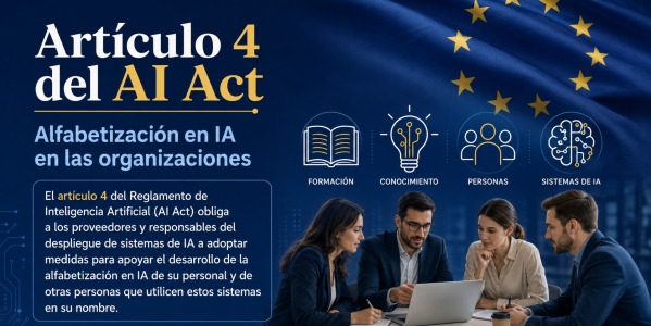 Alfabetización en IA: qué exige el artículo 4 del AI Act